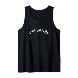 The Words Cui Bono in Punk Style Letters Tank Top