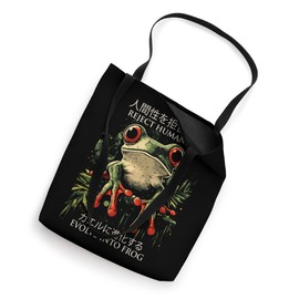 Reject Humanity Evolve into Frog Funny Sarcastic Tote Bag