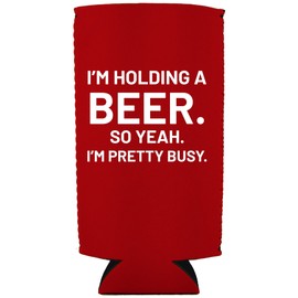 I'm Holding a Beer. So Yeah. I'm Pretty Busy. 24/25oz. Can Coolie (Red 2 Pack)