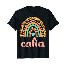 Calia T-Shirt Calia Name Birthday Shirt Gift T-Shirt