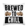 Brewed to Chill Iced Coffee Lover Cold Brew Latte Caffeine