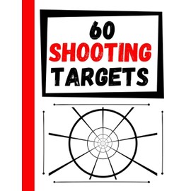 60 Shooting Targets: Large Paper Perfect for Rifles / Firearms / BB / AirSoft / Pistols / Archery & Pellet Guns