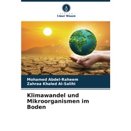 Klimawandel und Mikroorganismen im Boden (German Edition)
