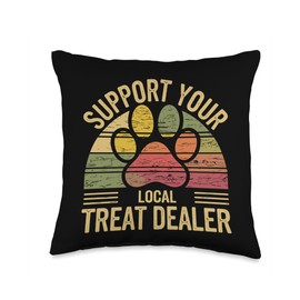 Dog Treat Dealer Humor Pet Owner Animal Treats Dog Lover Throw Pillow