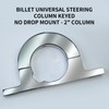 XTPTFABS Aluminum Universal Steering Column Keyed No Drop Mount,2" Column