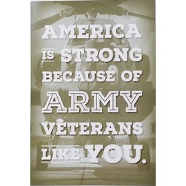 America is Strong Because of Army Veterans Like You Greeting Card - Thanks for securing the peace and liberty so precious to America
