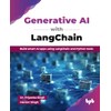 Generative AI with LangChain: Build smart AI apps using LangChain
