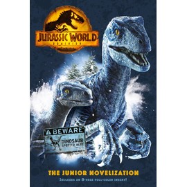 Jurassic World Dominion: The Junior Novelization (Jurassic World Dominion)