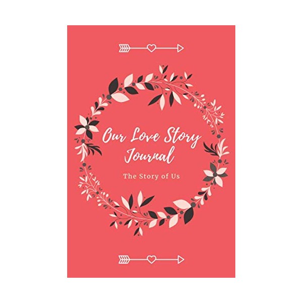 Our Love Story Journal: The Book of Us - 50