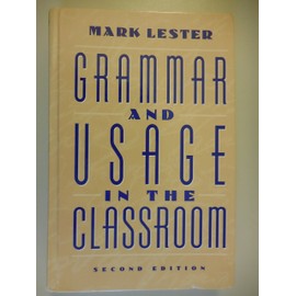 Grammar and Usage in the Classroom (2nd Edition)