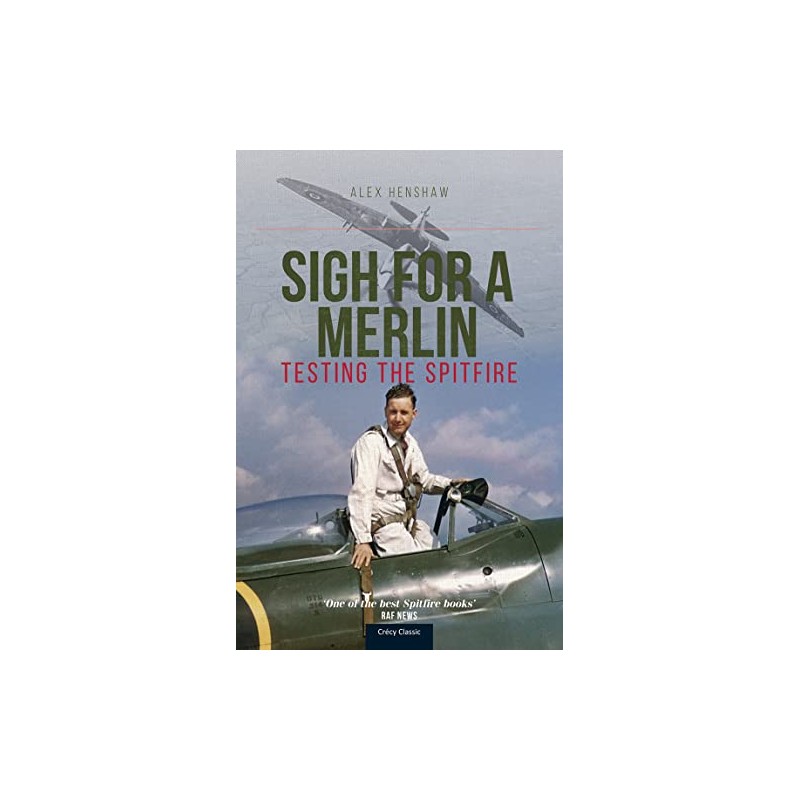 Sigh For A Merlin: Testing The Spitfire