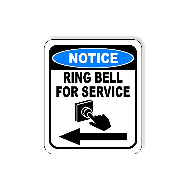 NOTICE Ring Bell For Service Left Arrow Aluminum Composite Outdoor