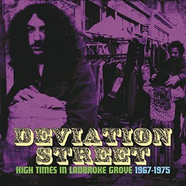 DEVIATION STREET: HIGH TIMES IN LADBROKE GROVE 1967-1975 - 3CD CLAMSHELL BOX SET