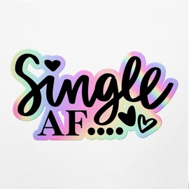 Holographic Decal Stickers of Single Af Premium Waterproof Vinyl Decal Stickers for Laptop Phone Accessory Helmet Car Window Mug Tuber Cup Door Wall Decoration NVCVER3g85440HO