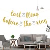 Gold Glitter Last Fling Before The Ring Banner - Bachelorette