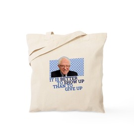 CafePress Show Up Bernie Tote Bag Reusable Natural Beige Canvas Shopping Bag