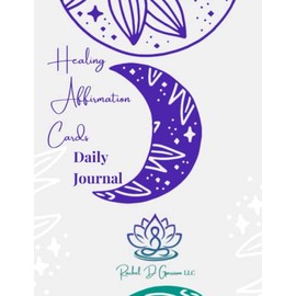 Healing Affirmation Cards Daily Journal