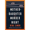 Mother-Daughter Murder Night: A Novel