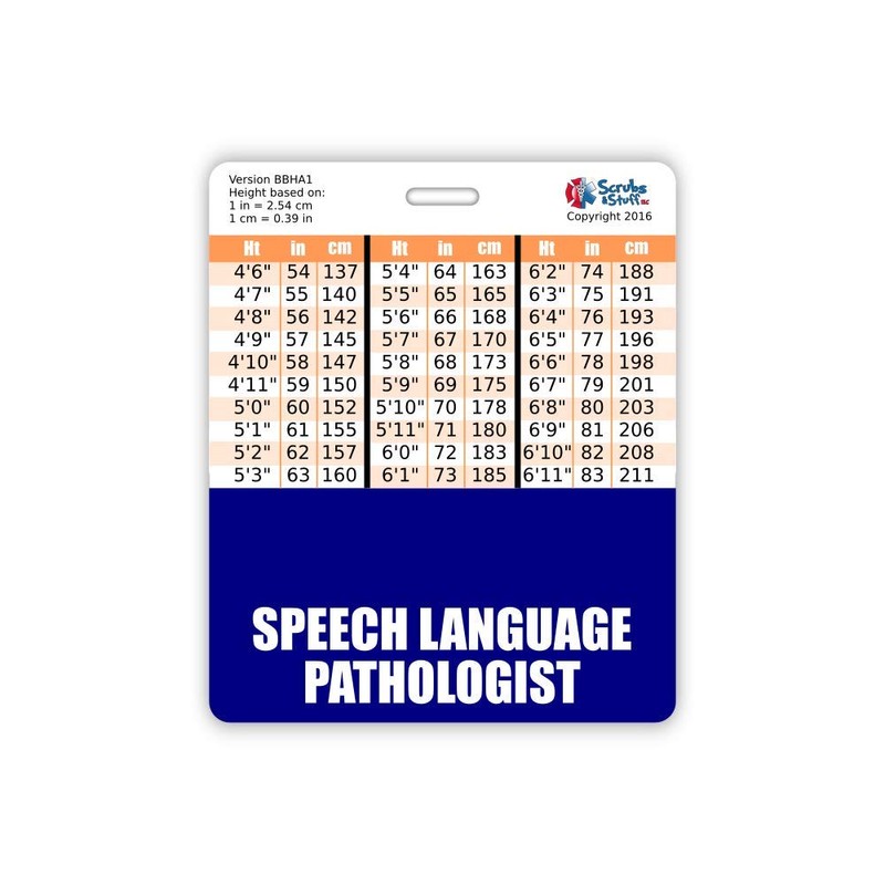 Speech Language Pathologist Badge Buddy Horizontal w/Height & Weight Conversion