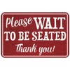Plastic Sign Please Wait to be Seated - 6" x