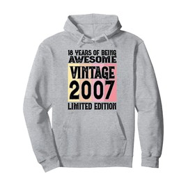 Legendary since 2007 Limited Edition 18th Birthday Pullover Hoodie