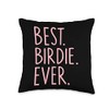 Best Birdie Ever Throw Pillow