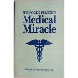 Hydrogen Peroxide: Medical Miracle