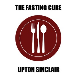 The Fasting Cure