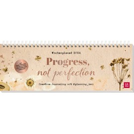Tischkalender 2024: Progress, not perfection: Mit Habit Tracker, To-do-Listen, motivierenden Sprüchen und viel Platz für deine Planung | Wochenplaner quer. Creative Journaling von @planning_jani
