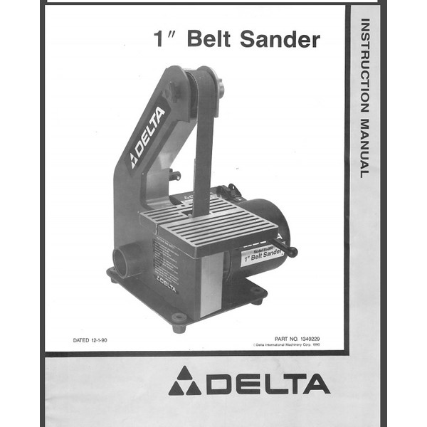Delta 1" Belt Sander Instruction Manual Part # 1340229 PDF