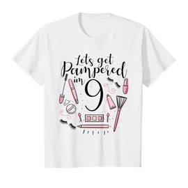Kids 9 Year Old Spa Birthday Party Girls Pampered Day 9th Gift T-Shirt