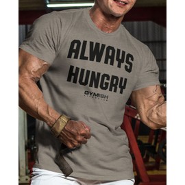 Always Hungry Gym Workout Shirt for Men Funny Lifting Gift T-Shirt (3XL, Always Hungry WarmGrey)