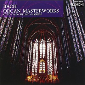 トッカータとフーガ~バッハ・オルガン名曲集