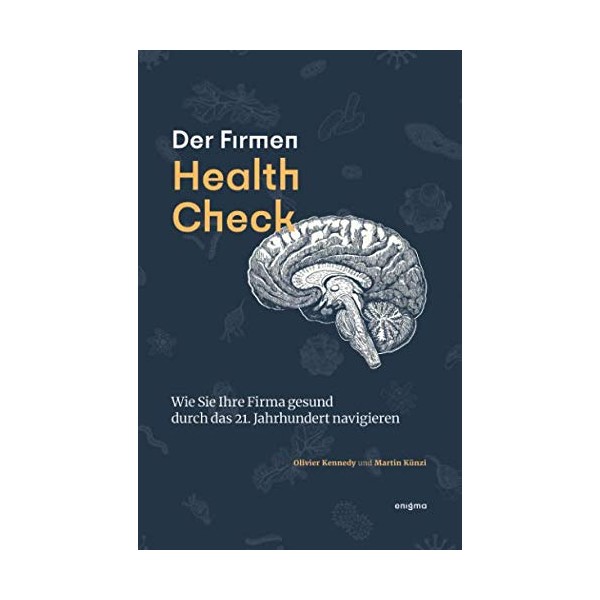 Der Firmen Health Check: Wie Sie Ihre Firma gesund durch