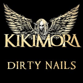 Escape Music Kikimora - Dirty Nails [New CD]