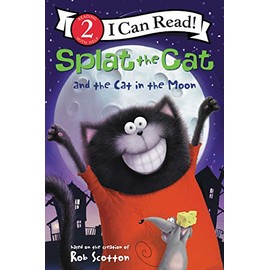 Splat the Cat and the Cat in the Moon (I Can Read Level 2)