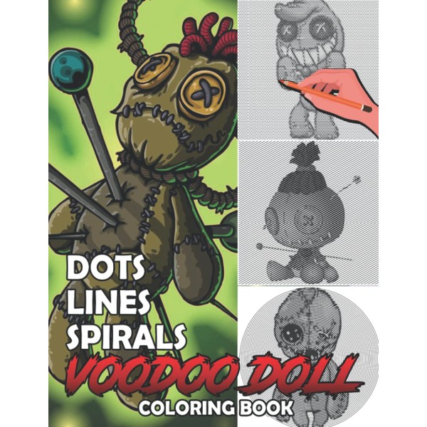 Voodoo Doll Dots Lines Spirals Coloring Book: Spiroglyphics Art With