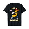 Let's Go Bananas Funny Banana T-Shirt