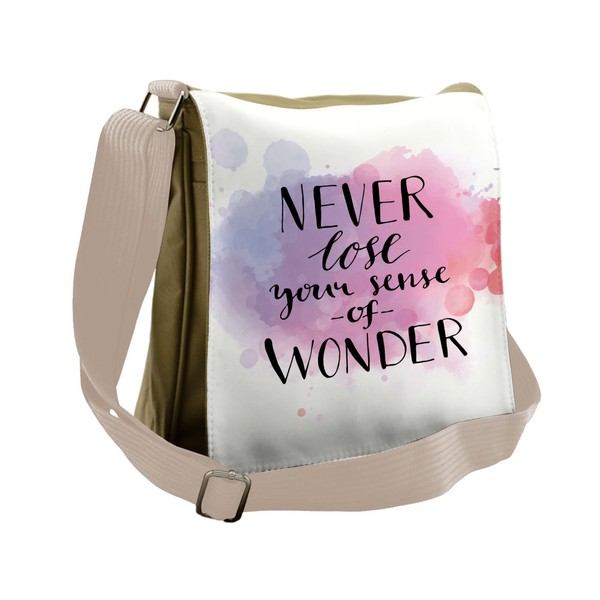 Lunarable Saying Messenger Bag, Never Lose Your Wonder, Unisex Cross-body