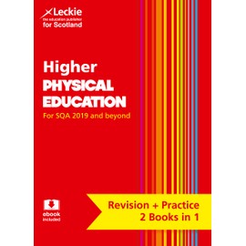 Higher Physical Education: Preparation and Support for SQA Exams (Leckie Higher Complete Revision & Practice)