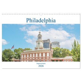 Philadelphia - Impressions (Wall Calendar 2026 DIN A3 Landscape), CALVENDO Monthly Calendar: The Calendar Takes You to the World Famous Metropolis in Delaware River, Philadelphia (CALVENDO Places)