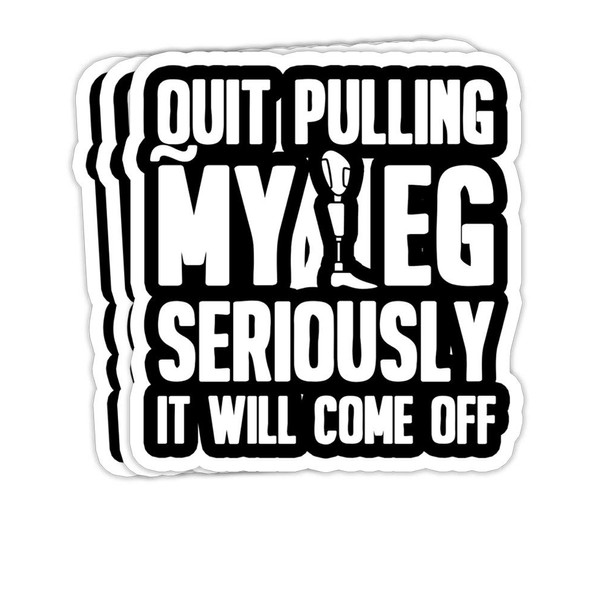 goldbabytee Quit Pulling My Leg Amputee Wheelchair Prosthetic- 4x3 Vinyl