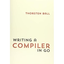Writing A Compiler In Go