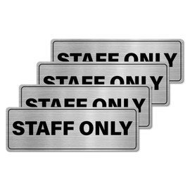 Staff Only Sign Aluminum Silver 9 x 3 Inches Self-Adhesive Waterproof Metal Door Wall Sign for Business Offices 4 Pack