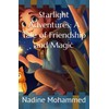 Starlight Adventures: A Tale of Friendship and Magic