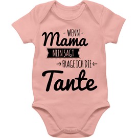 Shirtracer Baby Short-Sleeved Bodysuit for Boys and Girls, with German Slogan "Wenn Mama Nein Sagt, Frage Ich Die Tante” - 02 Baby Pink