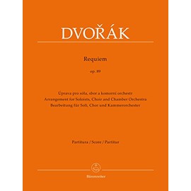 Dvořák: Requiem, Op. 89 (Full Score – Version for Chamber Orchestra)