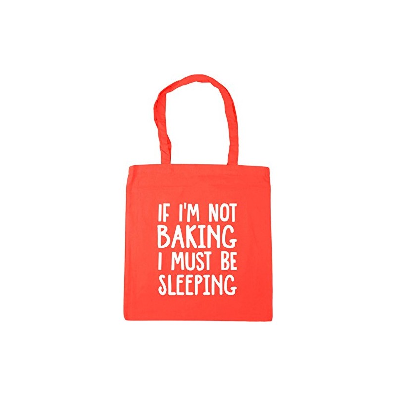 Hippowarehouse If I'm not baking I must be sleeping Tote