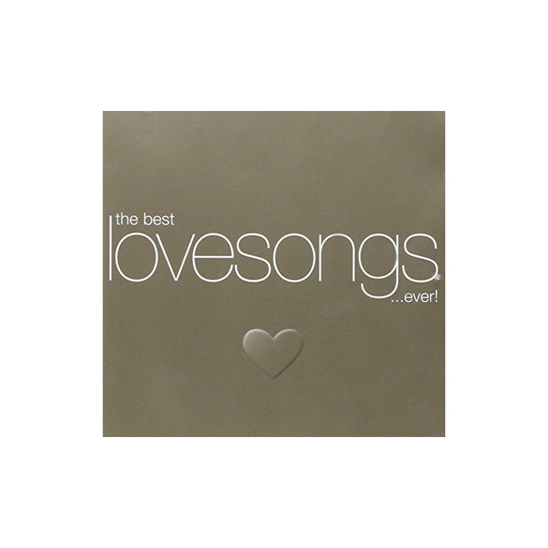 The Best Love Songs...Ever!