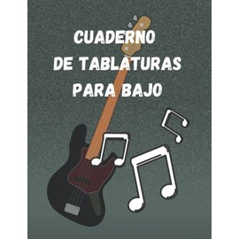 Cuaderno de tablaturas para bajo: Tablaturas para bajo de 4 y 5 cuerdas